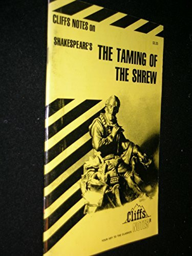 Notes on Shakespeare's "Taming of the Shrew" (Cliffs notes)