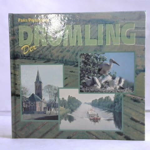 Der Drömling: Vom Moor zur Kulturlandschaft