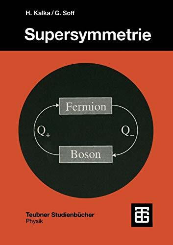 Supersymmetrie (Teubner Studienbücher Physik) (German Edition)