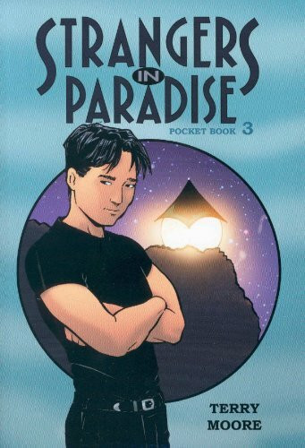 Strangers in Paradise (Strangers in Paradise (Graphic Novels), Band 3)