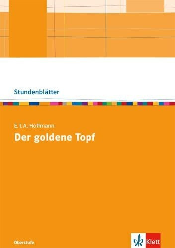 E.T.A. Hoffmann: Der goldene Topf