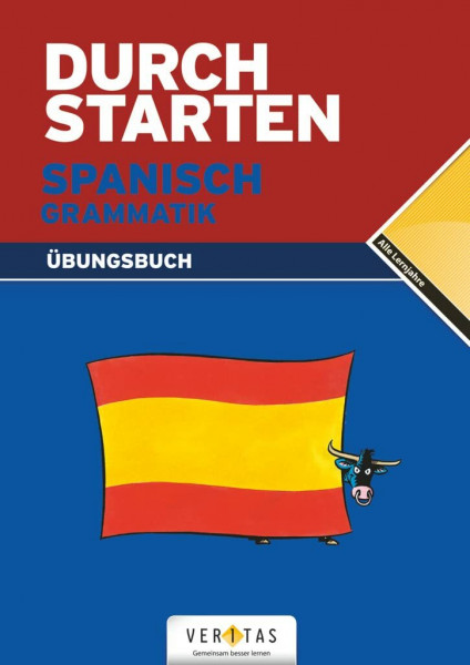 Durchstarten - in Spanisch - Alle Lernjahre: Grammatik - Übungsbuch mit Lösungen