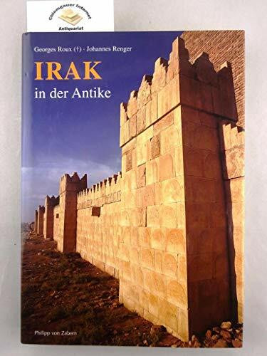 Irak in der Antike (Zaberns Bildbände zur Archäologie)