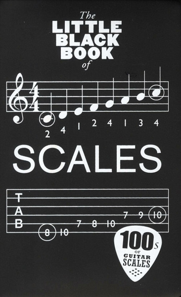 The Little Black Book: Scales für Gitarre Solo | Kompaktes Gitarrenbuch mit Skalen, Tabs und Griffbildern | Übungsbuch für Gitarristen Technik Improvisation Griffbrett Training Praxis Üben (GUITARE)