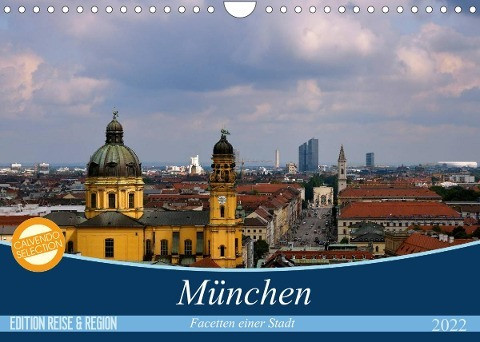 München - Facetten einer Stadt (Wandkalender 2022 DIN A4 quer)