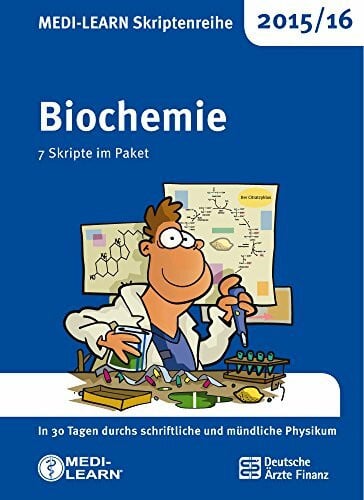 MEDI-LEARN Skriptenreihe 2015/16: Biochemie im Paket: In 30 Tagen durchs schriftliche und mündliche Physikum (7 Skripte im Paket)