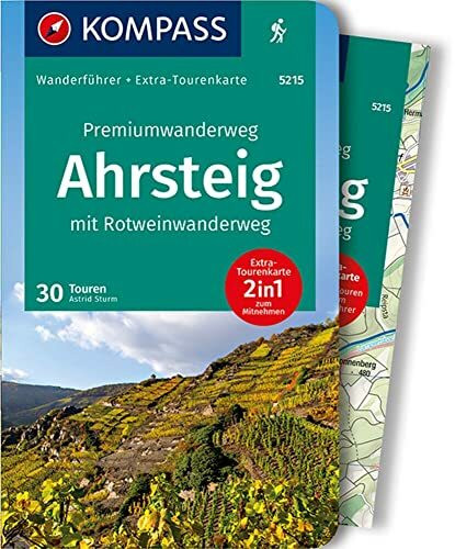 KOMPASS Wanderführer Premiumwanderweg Ahrsteig mit Rotweinwanderweg, 30 Touren/Etappen mit Extra-Tourenkarte: GPS-Daten zum Download