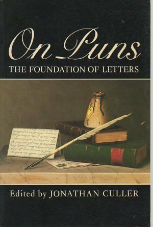 Blackwell Publishers On Puns, The Foundation Of Letters