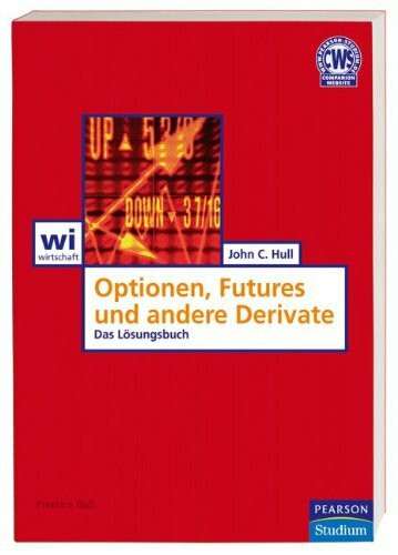 Lösungsbuch Optionen, Futures und andere Derivate
