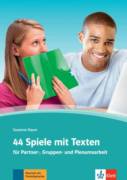 44 Spiele mit Texten: für Partner-, Gruppen- und Plenumsarbeit. Kopiervorlagen