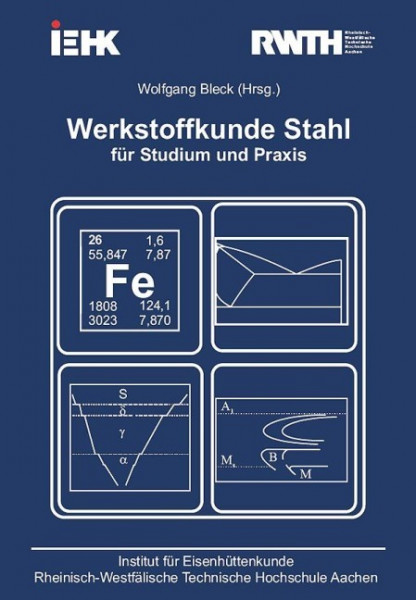 Werkstoffkunde Stahl für Studium und Praxis