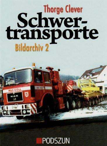 Schwertransporte: Bildarchiv 2