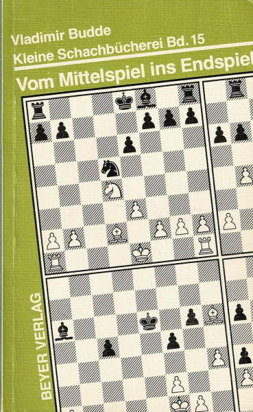 Vom Mittelspiel ins Endspiel