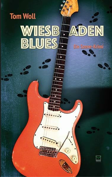 Wiesbaden Blues: Ein Szene-Krimi