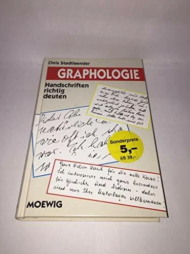 Graphologie. Handschriften richtig deuten