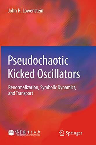 Pseudochaotic Kicked Oscillators: Renormalization, Symbolic Dynamics, and Transport