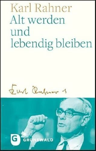 Alt werden und lebendig bleiben