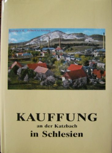 Kauffung an der Katzbach, Kreis Goldberg in Schlesien