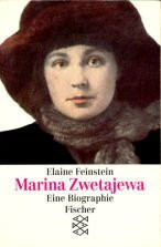 Marina Zwetajewa: Eine Biographie