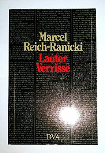 Lauter Verrisse. Mit einem einleitenden Essay