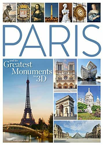 Paris and its Greatest Monuments in 3D