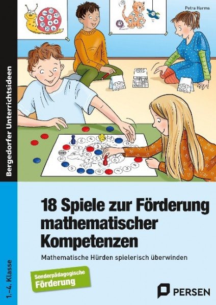 18 Spiele zur Förderung mathematischer Kompetenzen