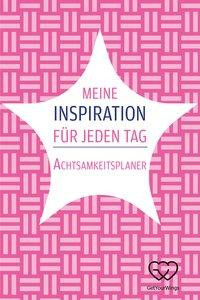 Meine Inspiration für jeden Tag