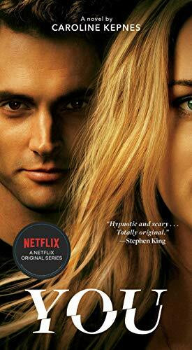 You: A Novel (Volume 1) (The You Series)