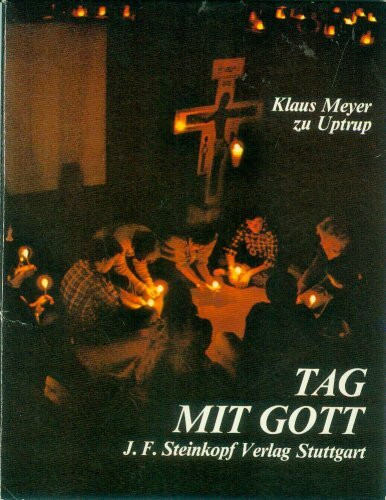 Tag mit Gott. Psalmen, Bilder, Lieder, Gebete