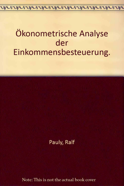 Ökonometrische Analyse der Einkommensbesteuerung