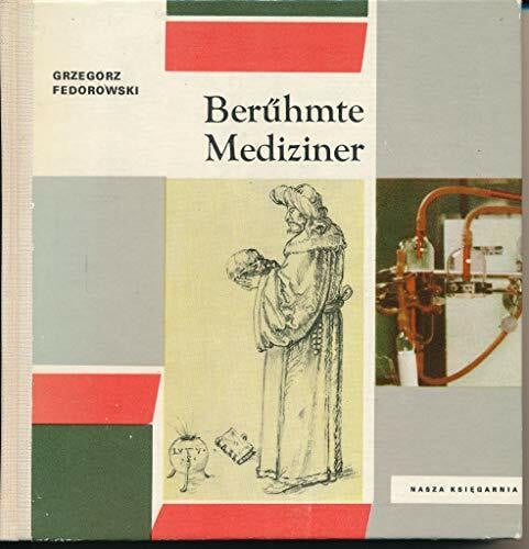 Berühmte Mediziner.