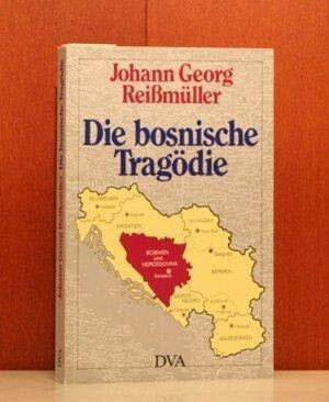 Die bosnische Tragödie