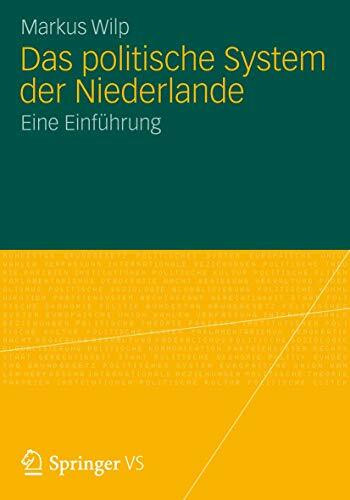 Das politische System der Niederlande: Eine Einführung