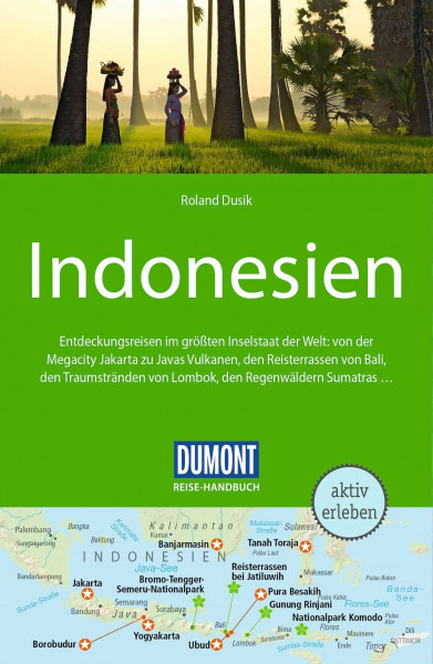 DUMONT Reise-Handbuch Reiseführer Indonesien: mit Extra-Reisekarte