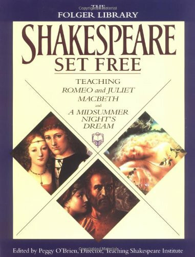 Shakespeare Set Free: Teaching Romeo & Juliet, Macbeth & Midsumr Night' (The Folger Library)