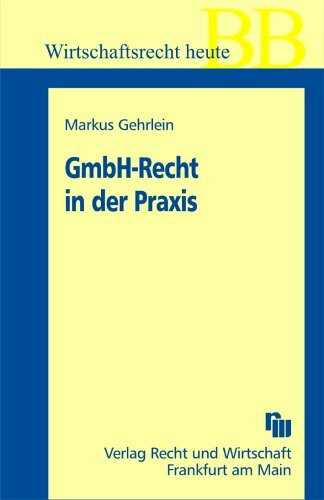 GmbH-Recht in der Praxis