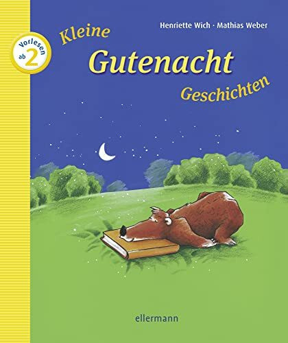 Ellermann Kleine Gutenacht Geschichten Zum Vorlesen