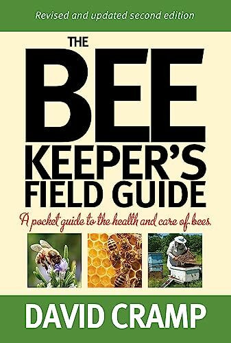 The Beekeeper's Field Guide: A Pocket Guide to the Health and Care of Bees (How to)