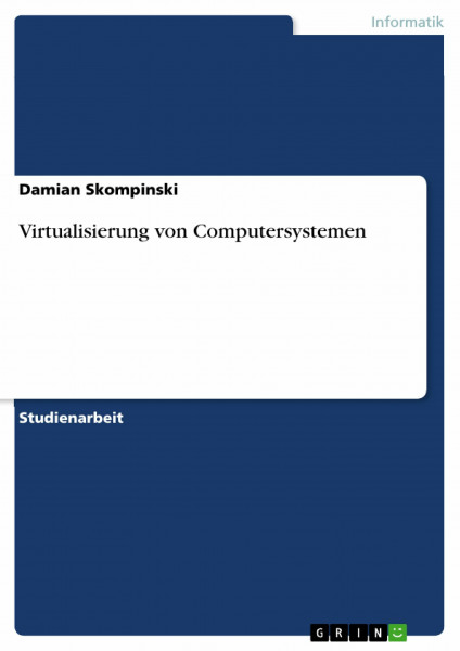 Virtualisierung von Computersystemen