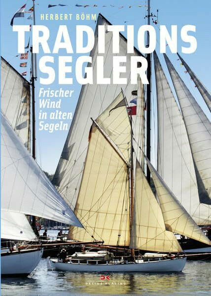 Traditionssegler: Frischer Wind in alten Segeln