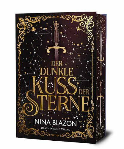 Der dunkle Kuss der Sterne: Romantische Dark Fantasy über eine magische Liebe voller tödlicher Gefahren | Schmuckausgabe mit Farbschnitt-Garantie
