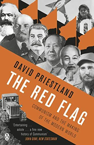 Penguin The Red Flag, Communism And The Making Of The Modern World