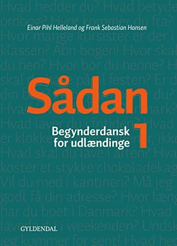 Sådan 1 A1: Kurs- und Übungsbuch mit Audios
