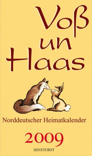 Voß un Haas 2009: Norddeutscher Heimatkalender