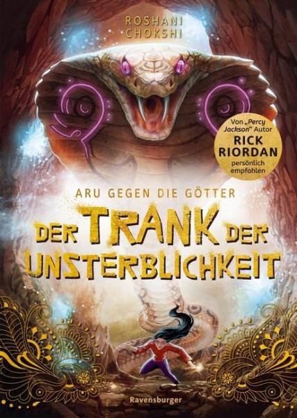 Aru gegen die Götter, Band 5: Der Trank der Unsterblichkeit (Rick Riordan Presents: abenteuerliche Götter-Fantasy ab 10 Jahre)