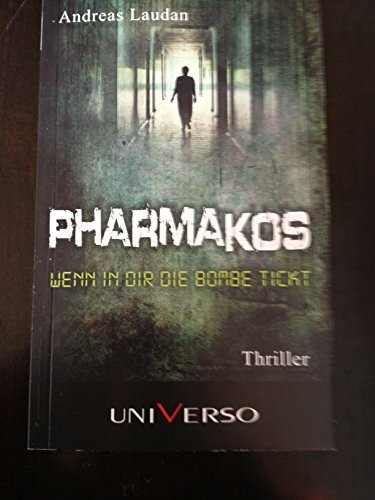PHARMAKOS - Wenn in dir die Bombe tickt