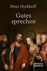 Gutes sprechen