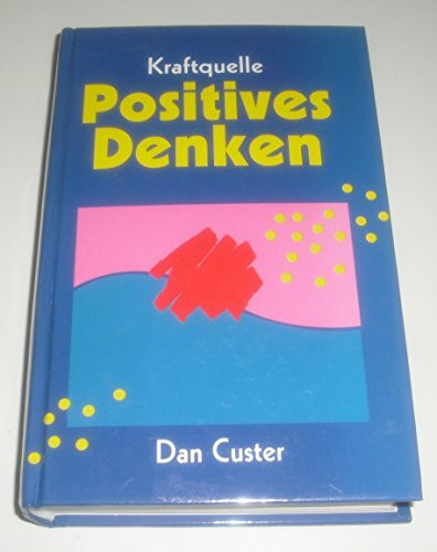 Kraftquelle Positives Denken