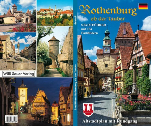 Rothenburg ob der Tauber: Stadtführer mit 154 Farbbildern