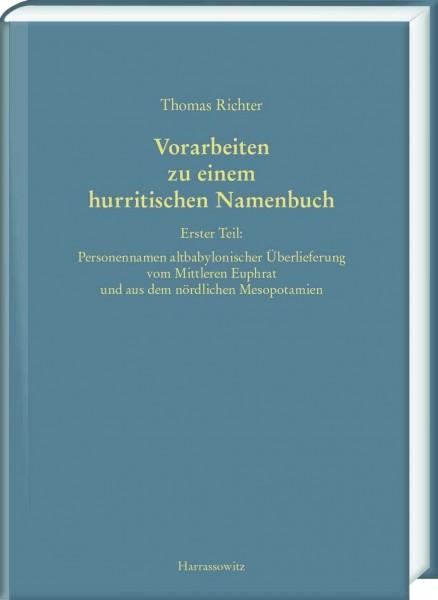 Vorarbeiten zu einem hurritischen Namenbuch 1. Teil